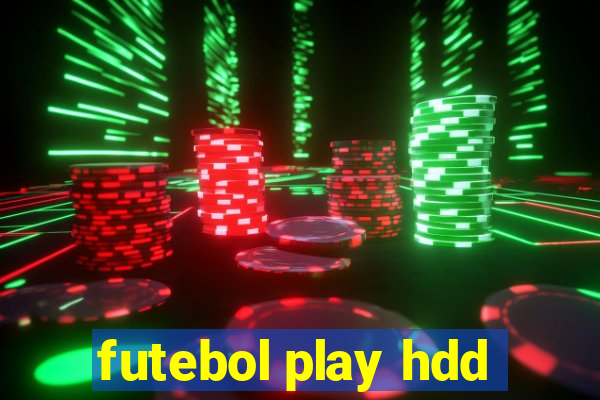 futebol play hdd